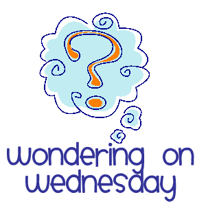 Wondering on Wednesday