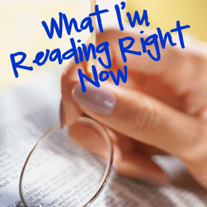 What I'm reading right now